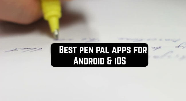 pen-pal-apps android and IOS